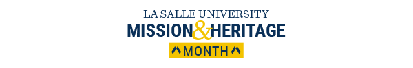 La Salle University Mission &amp; Heritage Month