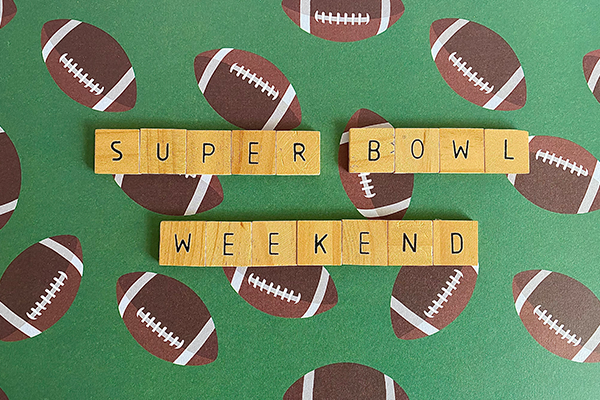 Super Bowl Weekend
